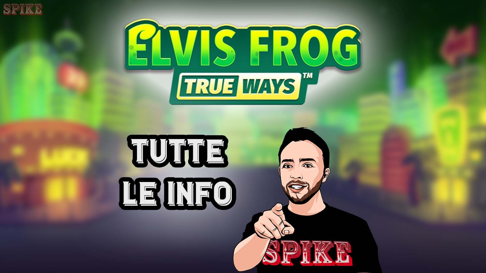 Elvis Frog Di BGaming Con Meccanica Trueways