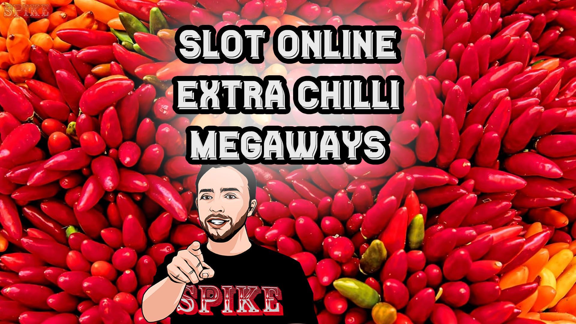 La Slot Extra Chilli Megaways | SPIKE Slot